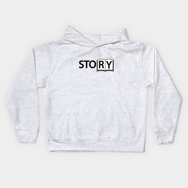 Story one word typography design Kids Hoodie by DinaShalash